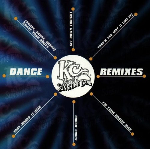 KC & The Sunshine Band - Dance Remixes - Zortam Music