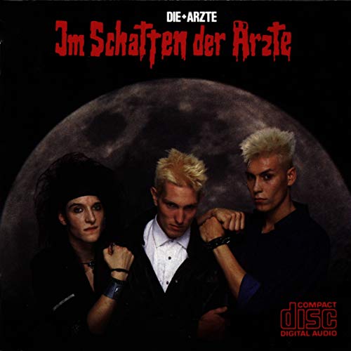 Die Ärzte - im Schatten der Ärzte - Zortam Music Die Ärzte - im Schatten der Ärzte - Zortam Music