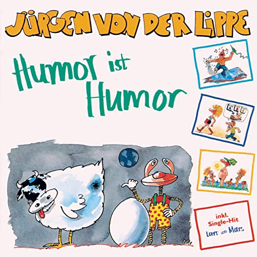 Jürgen Von Der Lippe - Humor ist Humor - Zortam Music