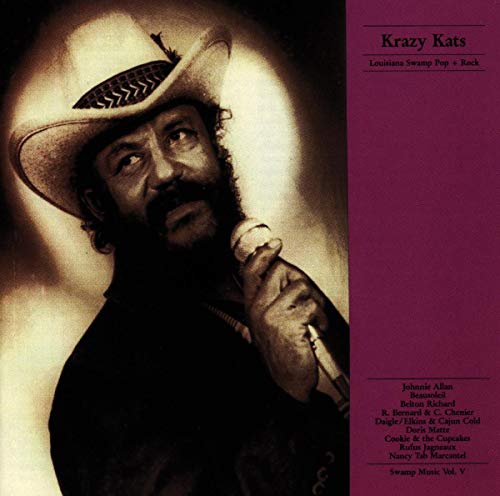Krazy Kats: Louisiana Swamp Pop & Rock