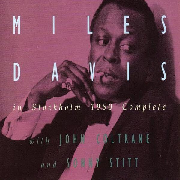 In Stockholm, 1960 Complete by Miles Davis album cover