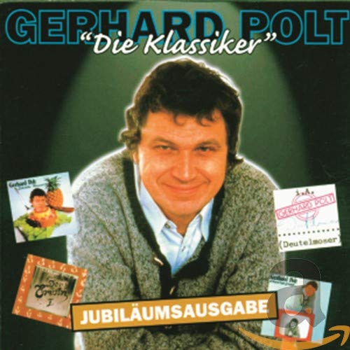 Gerhard Polt - Die Klassiker - Zortam Music