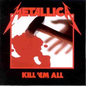 Metallica - Kill_Em_All - Zortam Music