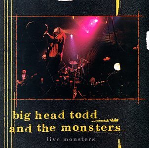 BIG HEAD TODD & THE MONSTERS - Live Monsters - Zortam Music