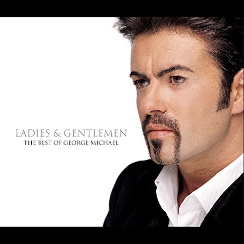 George Michael - Ladies & Gentlemen: The Best of George Michael - Zortam Music