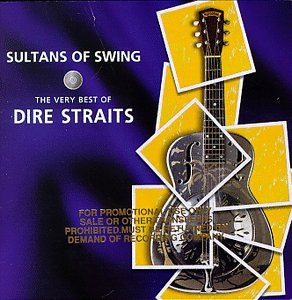 Dire Straits - Sultans Of Swing - The Very Best Of Dire Straits (Disc 1) - Zortam Music