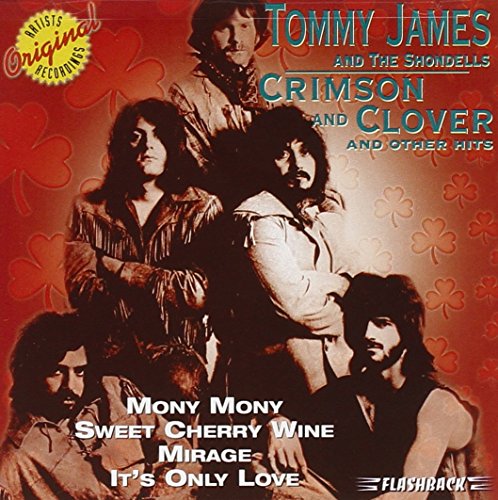 Tommy James & The Shondells - Crimson And Clover - Zortam Music