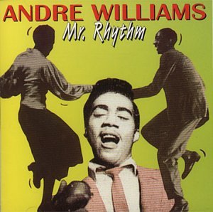 Andre Williams - Mr. Rhythm - Zortam Music
