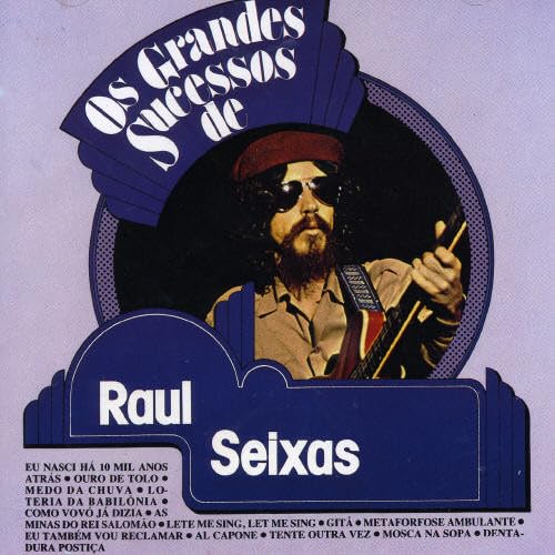 Raul Seixas - Os Grandes Sucessos de Raul Seixas - Zortam Music