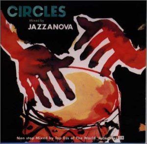 CIRCLES Mixed by JAZZANOVA
