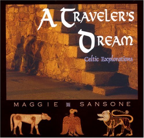 A Traveler's Dream: Celtic Explorations