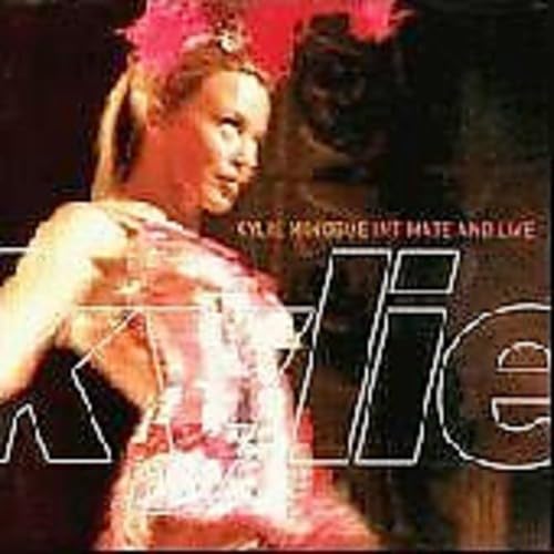 Kylie Minogue - Intimate and Live - Zortam Music
