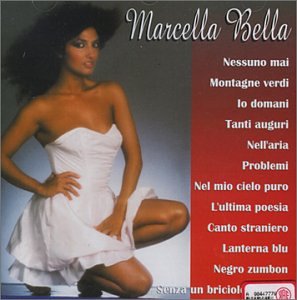Marcella Bella - Nessuno Mai Lyrics - Zortam Music