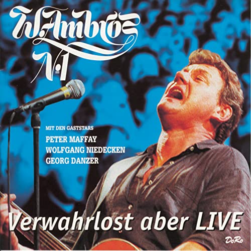 Wolfgang Ambros - Verwahrlost Aber Live - Zortam Music