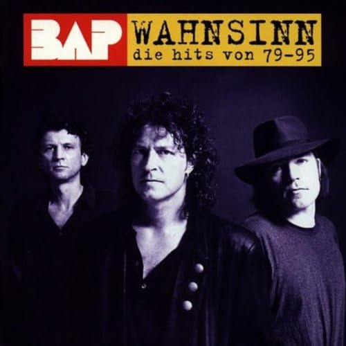 Bap - Wahnsinn-die Hits Von