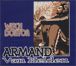Armand Van Helden - Witch Doctor - Zortam Music