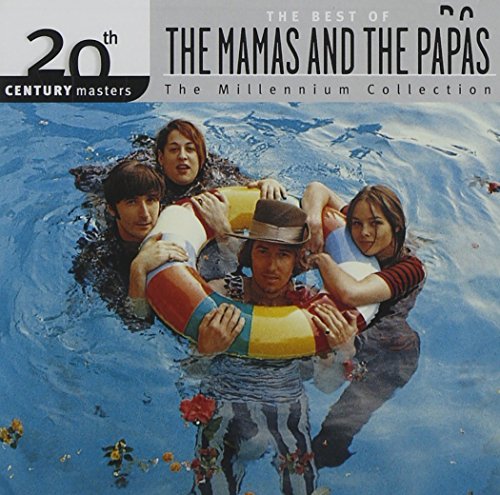 Mamas & Papas - 20th Century Masters: The Best Of The Mamas & The Papas (Millennium Collection) - Zortam Music