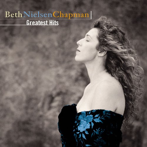 Beth Nielsen Chapman - Greatest Hits - Zortam Music