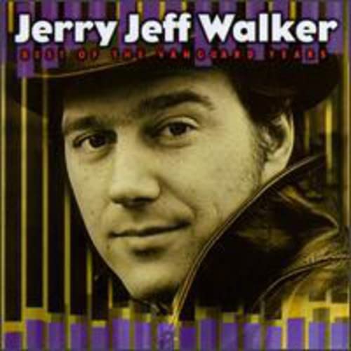 JERRY JEFF WALKER - Best of the Vanguard Years - Zortam Music