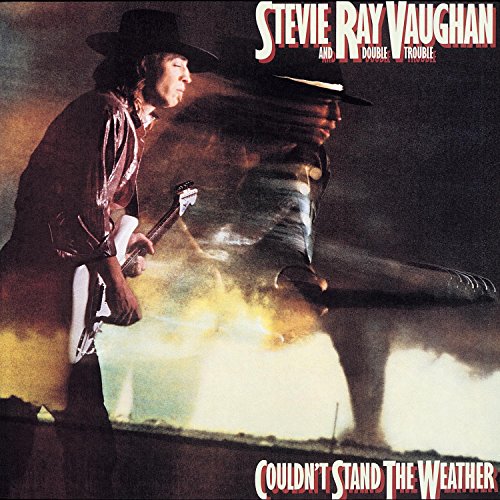 Stevie Ray Vaughan and Double - Couldnt Stand The Weather - Zortam Music