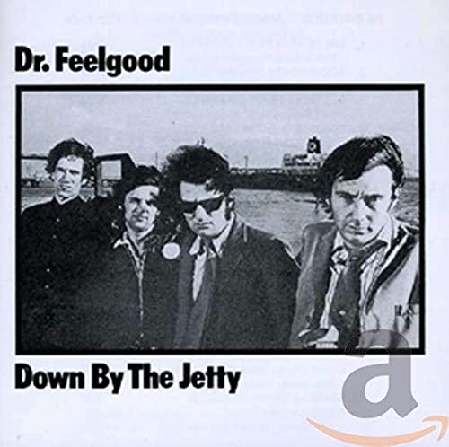 Dr Feelgood - Down By The Jetty - Zortam Music