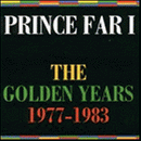 Prince Far I - The golden years 1977-1983 - Zortam Music