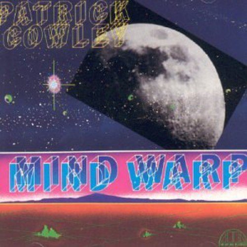 Patrick Cowley - Mind Warp - Zortam Music