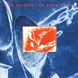On Every Street by Dire Straits