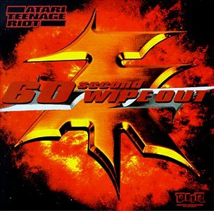 Atari Teenage Riot - 60 Second Wipe Out - Zortam Music