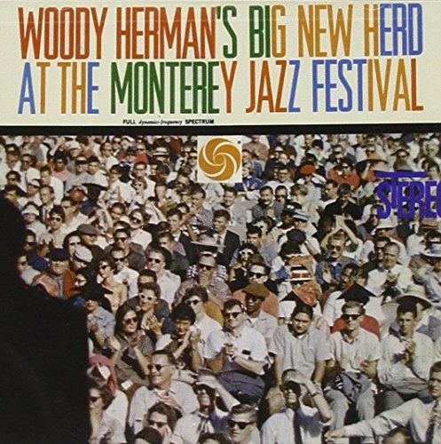 Big New Herd at the Montery Jazz