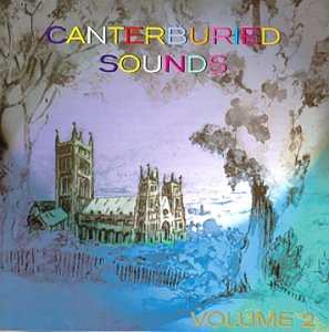 Canterburied Sounds, Vol. 2