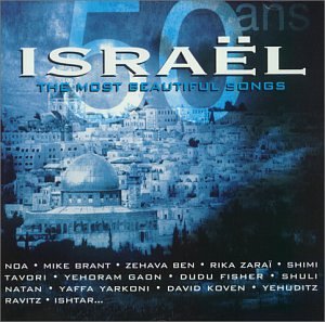 Israel 50 Ans: the Most Beautiful Songs