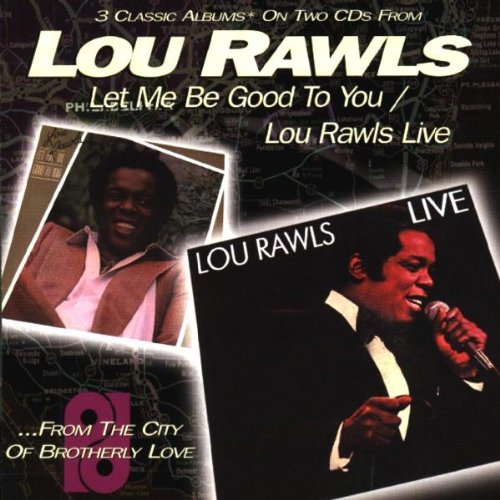 Lou Rawls - Let Me Be Good To You / Lou Rawls Live - Zortam Music