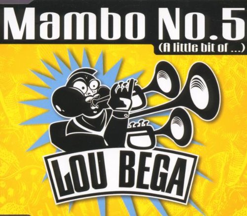 Lou Bega - Mambo No.5 Lyrics - Zortam Music