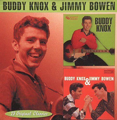 Buddy Knox - Buddy Knox/Buddy Knox & Jimmy Bowen - Zortam Music