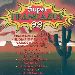 Super Trancazos '99