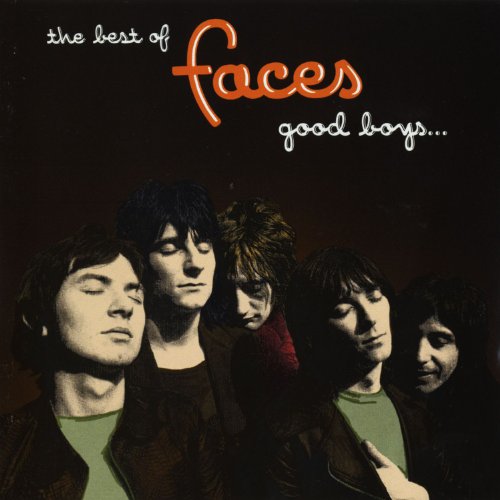 Faces (The) - The Best Of Faces: Good Boys When They