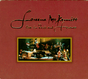 Loreena McKennitt - Live In Paris & Toronto (CD 2) - Zortam Music