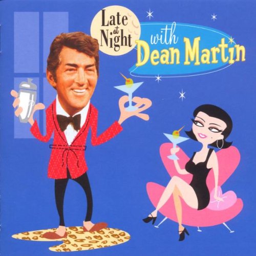 DEAN MARTIN - Late at Night with Dean Martin - Zortam Music DEAN MARTIN - Late at Night with Dean Martin - Zortam Music