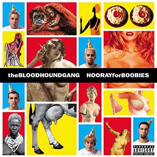 The Bloodhound Gang - Hooray for Boobies Revised Int - Zortam Music