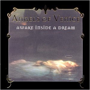 Angels of Venice - Awake Inside A Dream - Zortam Music