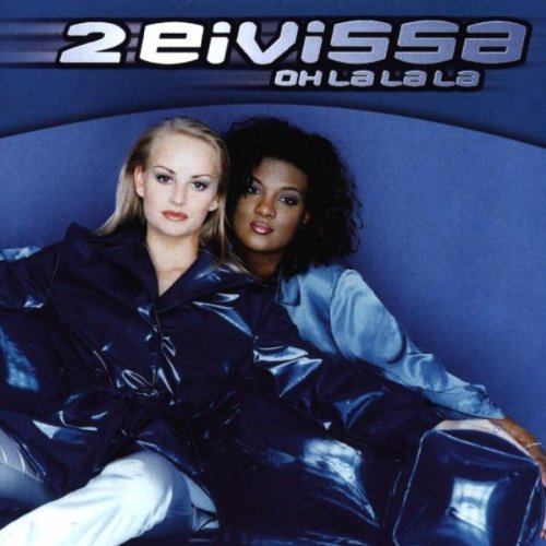 2 Eivissa - Oh La La La (Single) - Zortam Music