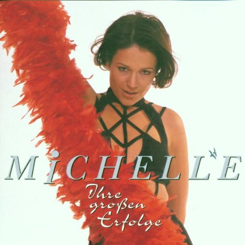 10. Michelle - Und heut`Nacht will ich tanzen Lyrics - Zortam Music