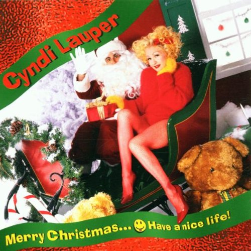 Cyndi Lauper - Merry Christmas...Have a Nice Life - Zortam Music