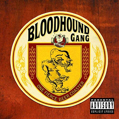 The Bloodhound Gang - One Fierce Beer Coaster (Special Edition) - Zortam Music
