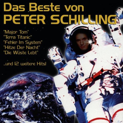 Peter Schilling - Das Beste von Peter Schilling - Zortam Music