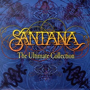 Santana - Santana - The Ultimate Collection - Zortam Music