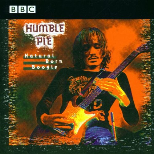 Humble Pie - Natural Born Boogie - Zortam Music