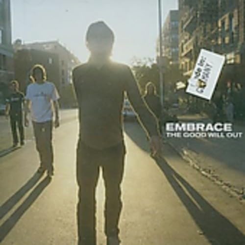Embrace - The Good Will Out - Zortam Music