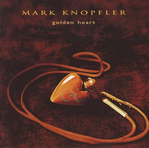 Knopfler, Mark - Golden Heart - Zortam Music